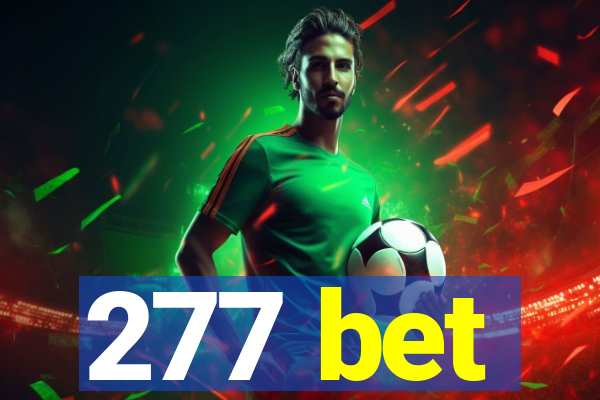 277 bet